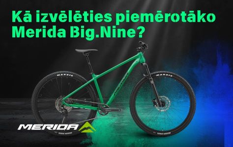 Izvēlies īsto Merida Big.Nine